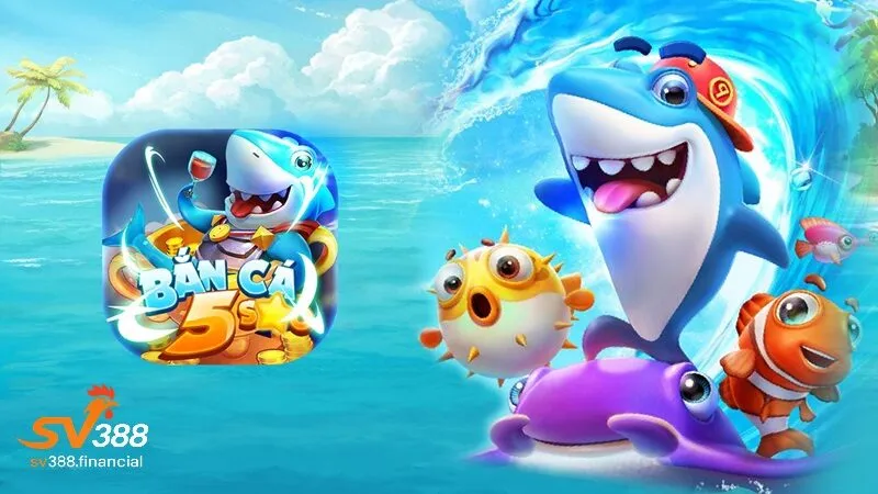 Tổng quan về game bắn cá 5 sao SV388
